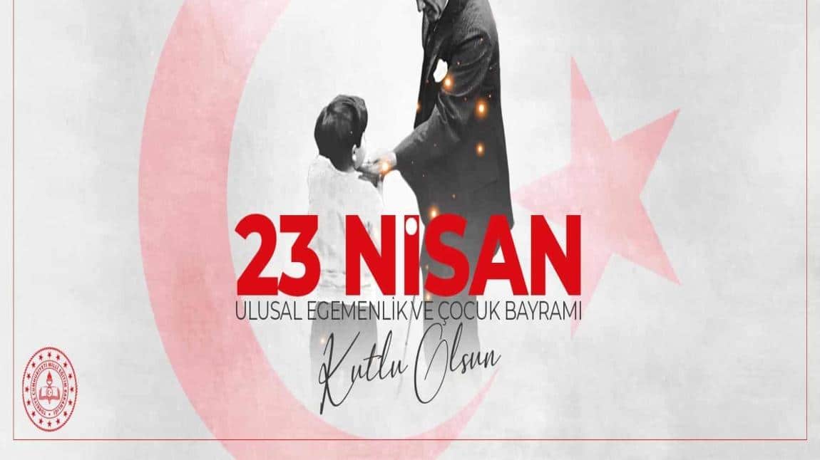 23 Nisan Ulusal Egemenlik ve Çocuk Bayramı Coşku ile Kutlandı