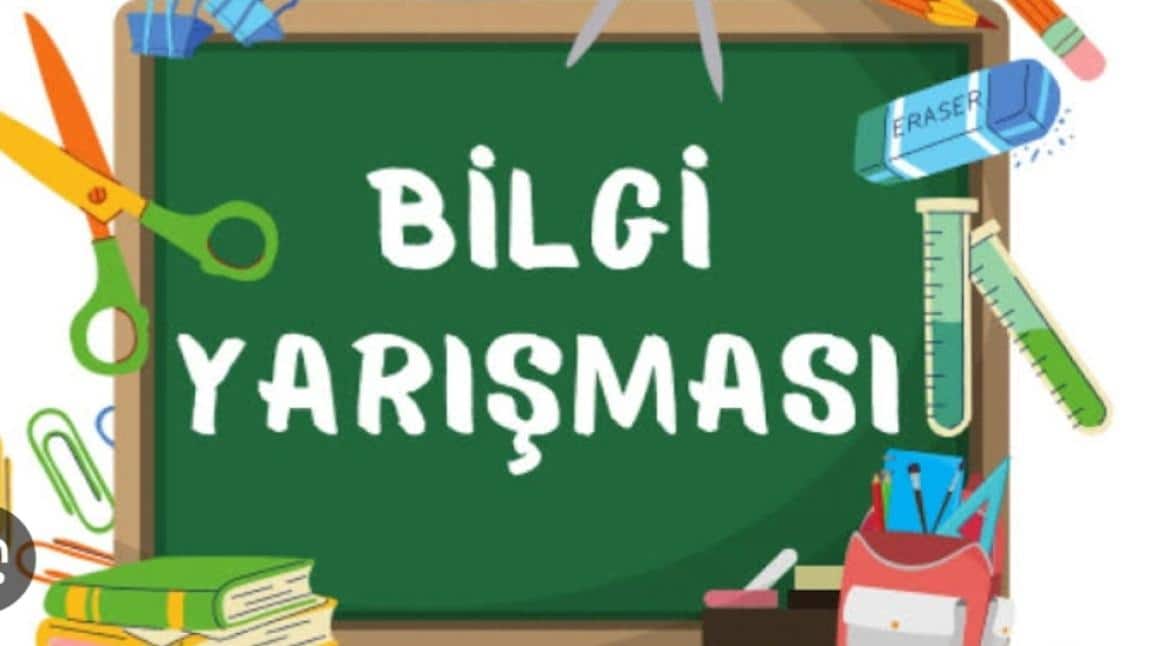 OKULUMUZDA BİLGİ YARİŞMASI HEYECANI